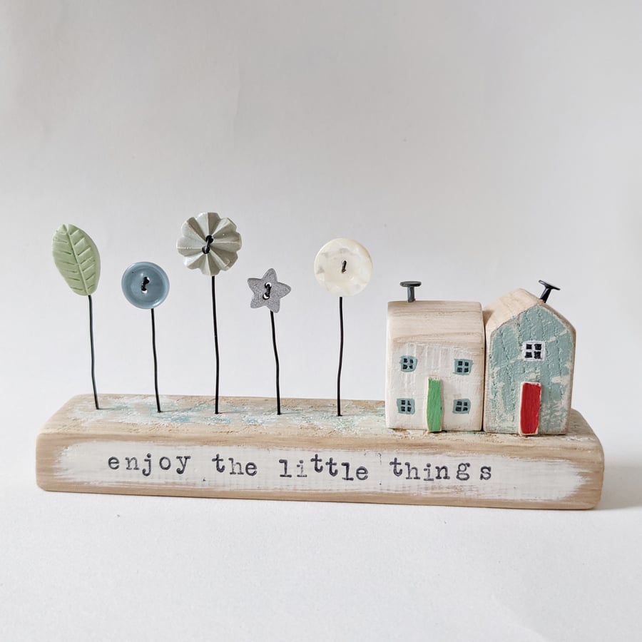 Little Wooden Houses with  Star and Buttons 'Enjoy the little things''