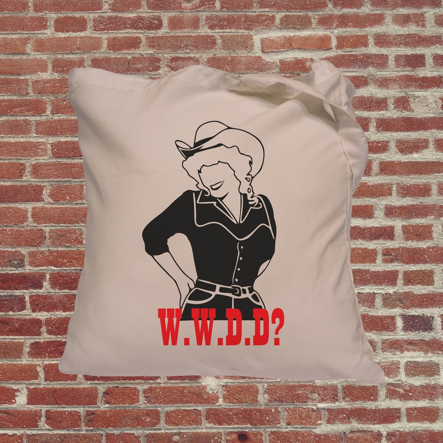 What Would Dolly Do? Dolly Parton tote bag