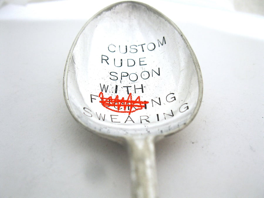 Personalised Rude Dessertspoon, Handstamped Sweary Adult Vintage Spoon