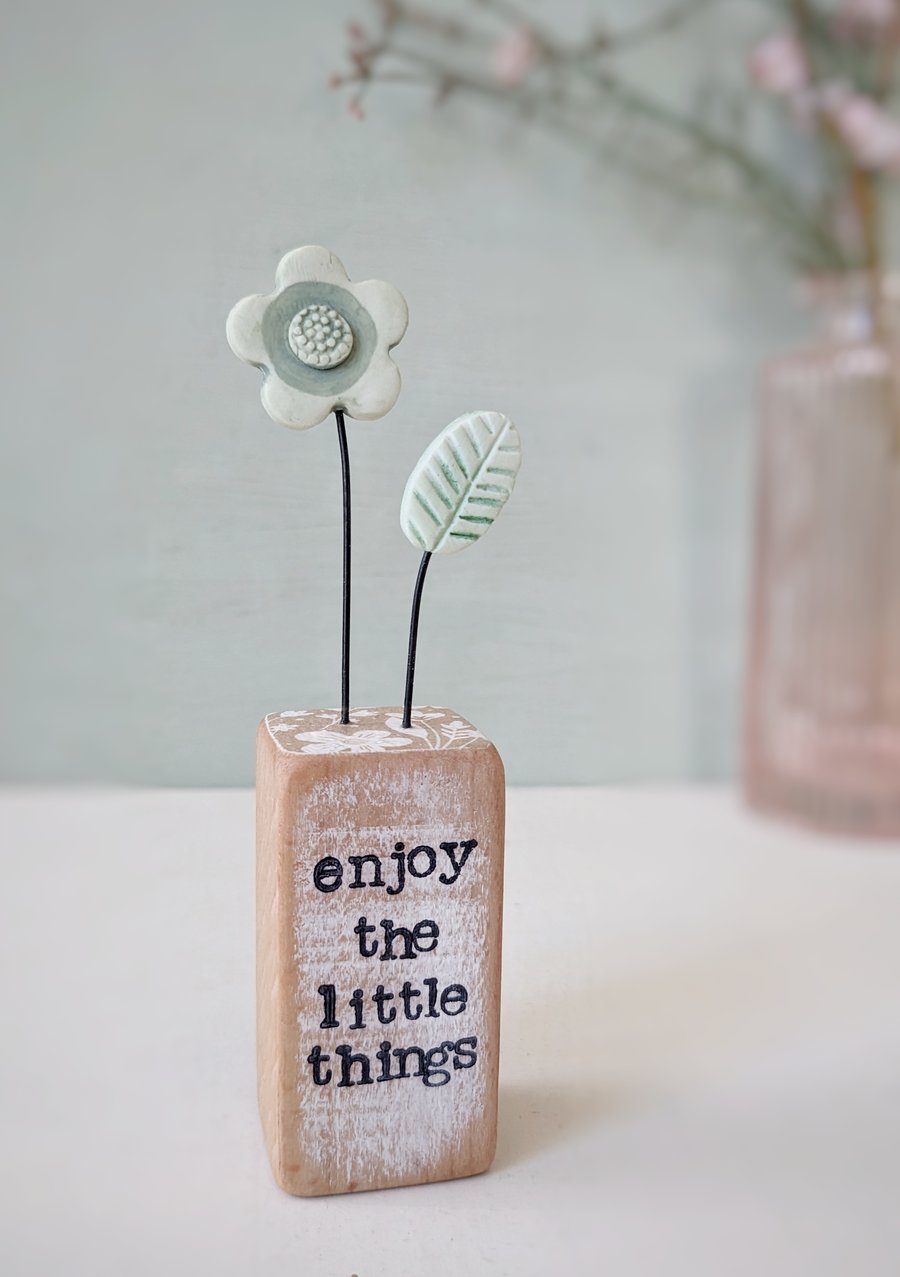 Clay Flower in a Printed Wood Block 'Enjoy the little things'