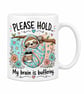 Please Hold… My Brain Is Buffering – Funny Sloth 11oz Mug