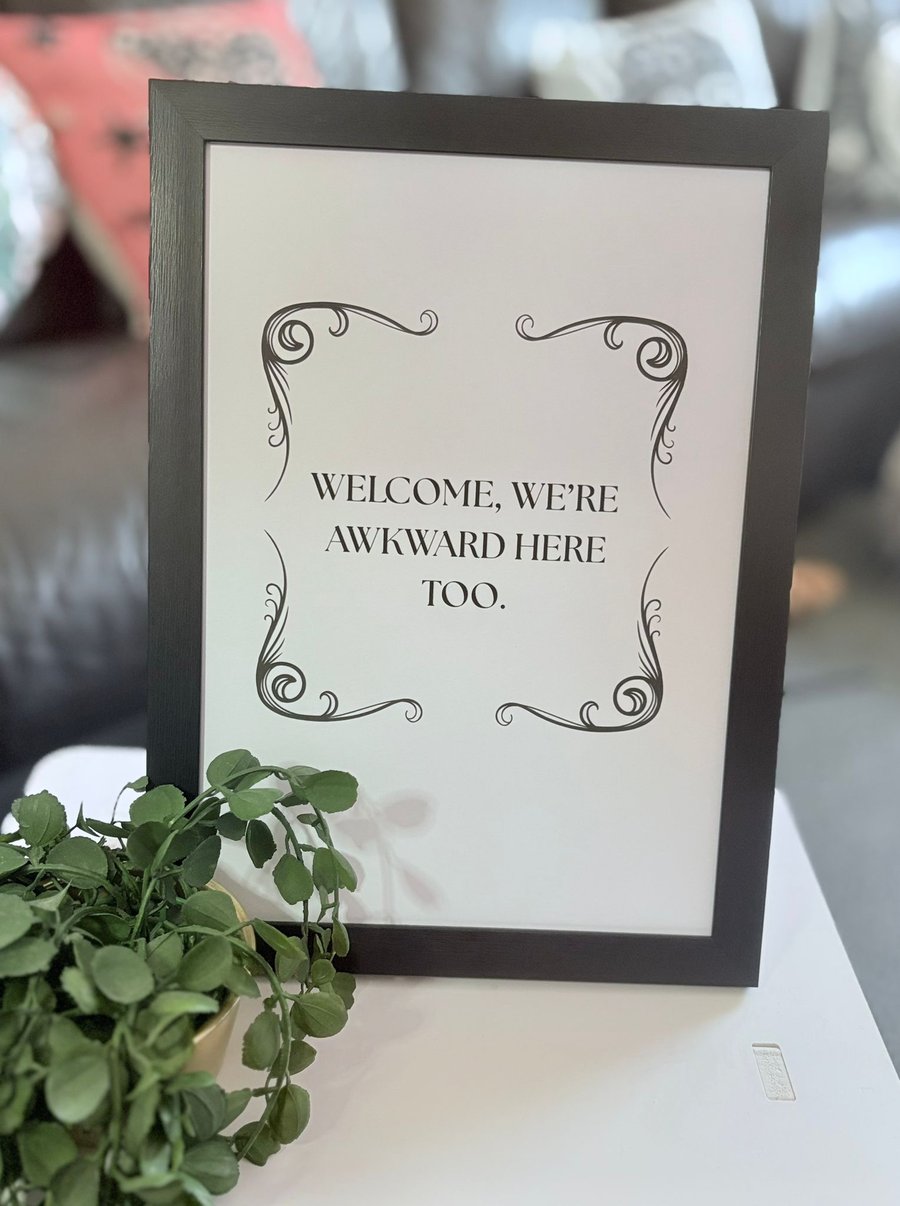 Printed and framed funny quote