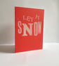 Let it Snow letterpress Christmas card pack of six