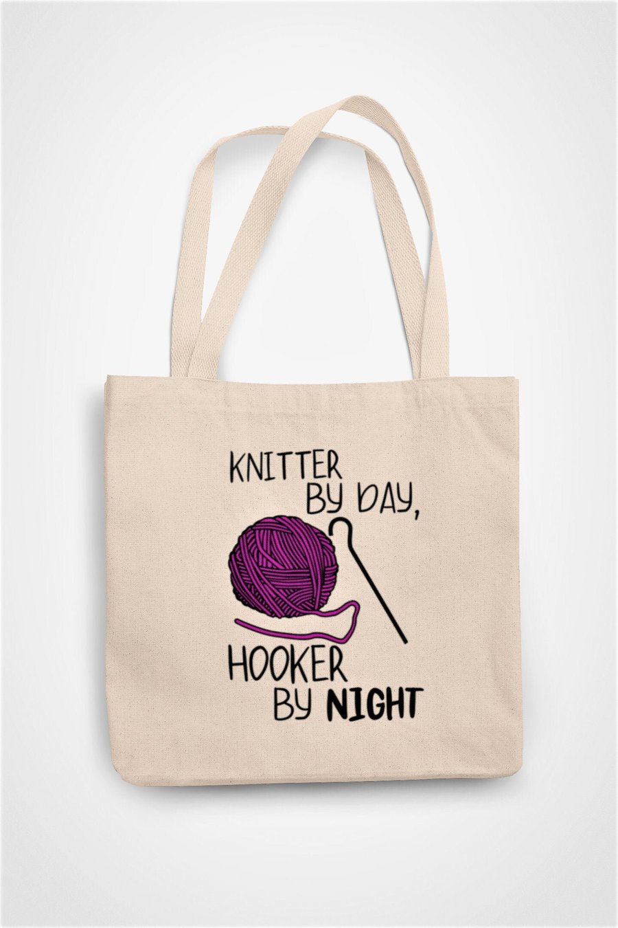 Wool Knitting themed Knitter By Day Hooker by Night funny Tote Bag Hilarious 
