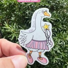 You Silly Goose - waterproof vinyl gloss die cut sticker