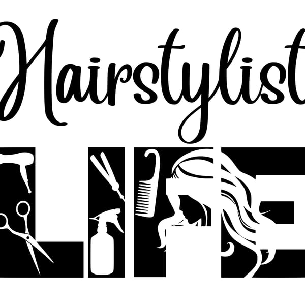 Hairstylist LIFE SVG Cutting Cut File for the Cricut