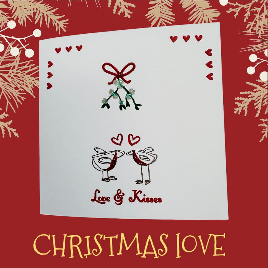 Christmas One I love card, kisses, robins kissing under the mistletoe.