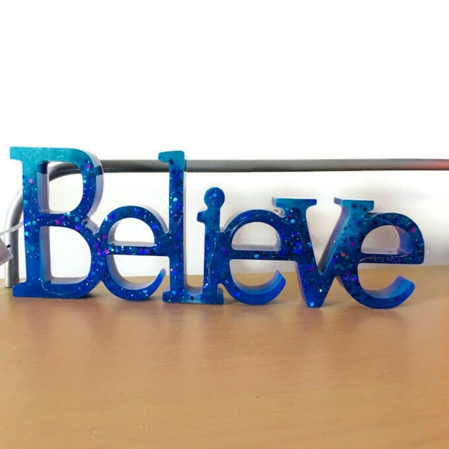 Believe inspirational sign free standing word home decor.