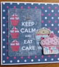 Keep Calm & Eat Cake Cupcake Card - Image 6