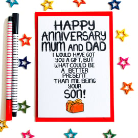 Funny Anniversary Card Happy Anniversary for Mum and Dad Best Gift from your Son