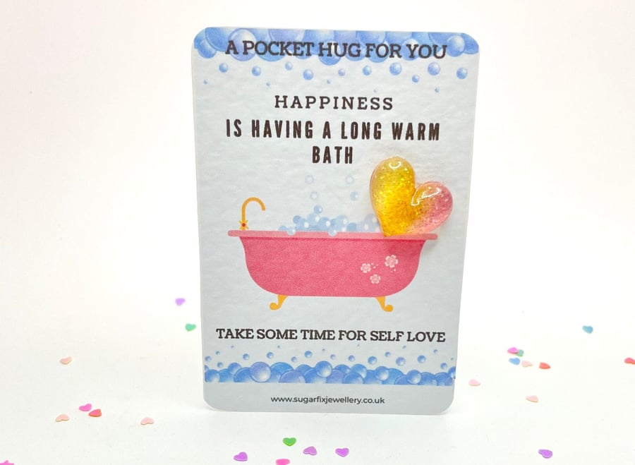Happiness Warm Bath Heart Pocket Hug Self Love Pink Bubble Bath