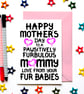 Mothers Day Card For Dogs, Cats, Fur Babies Mummy, Mommy,  Mammy, Mothers Day  - Image 1