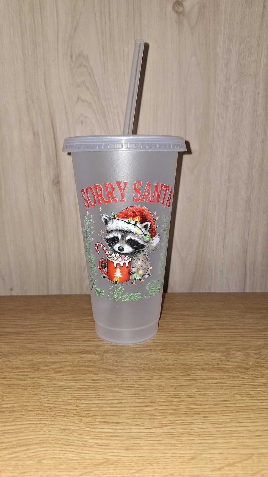 Sorry Santa I've Been Feral 24oz Cold Cup Raccoon Silly Funny Christmas Tumbler 