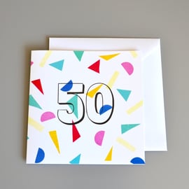 Confetti 50th Birthday Card 