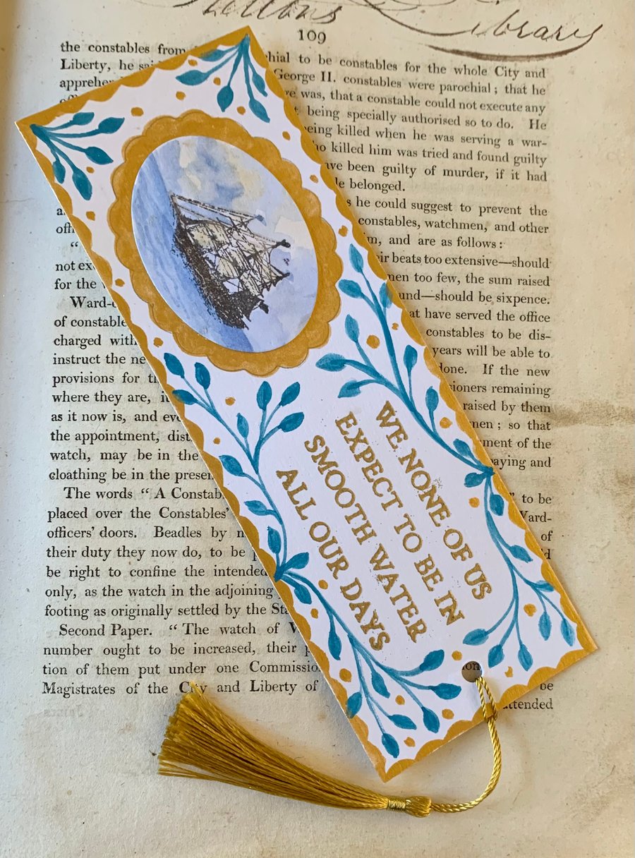 We None of Us Expect to be in Smooth Water  Handmade Jane Austen Bookmark
