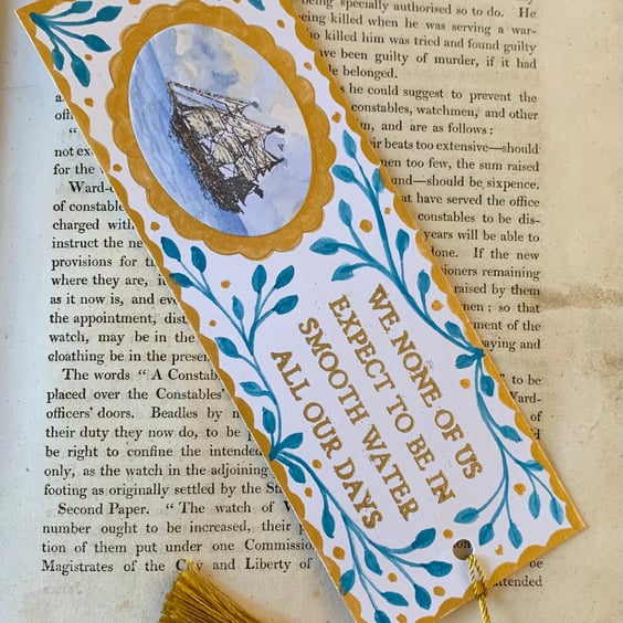 We None of Us Expect to be in Smooth Water  Handmade Jane Austen Bookmark