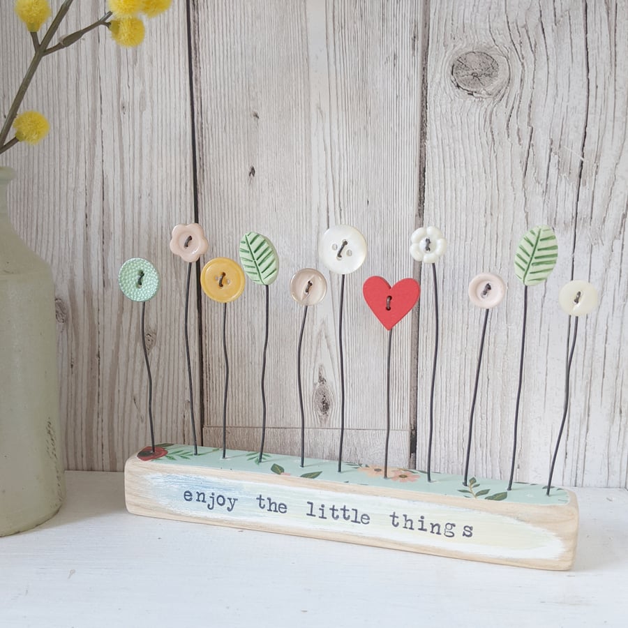 Button and Clay Flower Garden in a Floral Block 'Enjoy the little things'