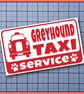 Greyhound TAXI SERVICE Car Sticker Decal, Bumper vinyl  - Image 5