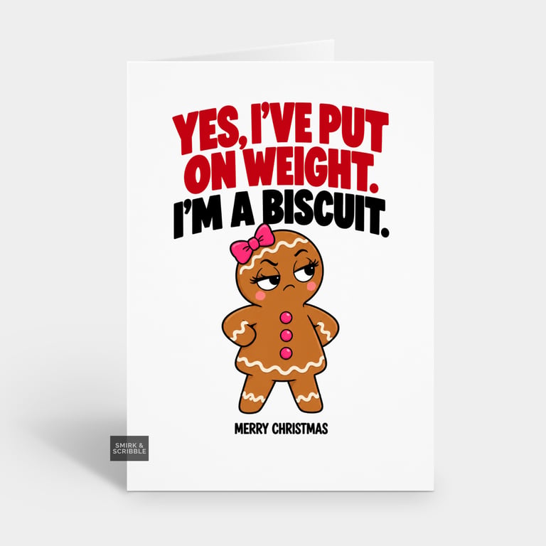 Funny Christmas Card For Him Or Her - Gingerbread Woman