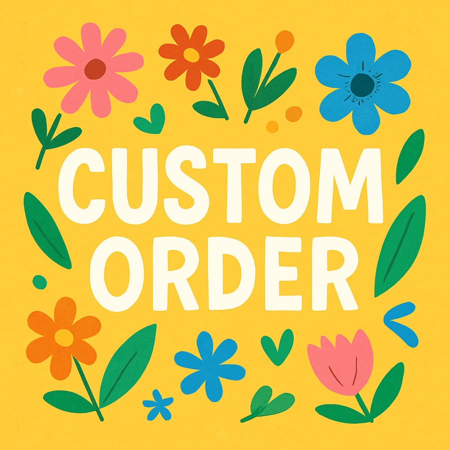 Custom order for Rosanna