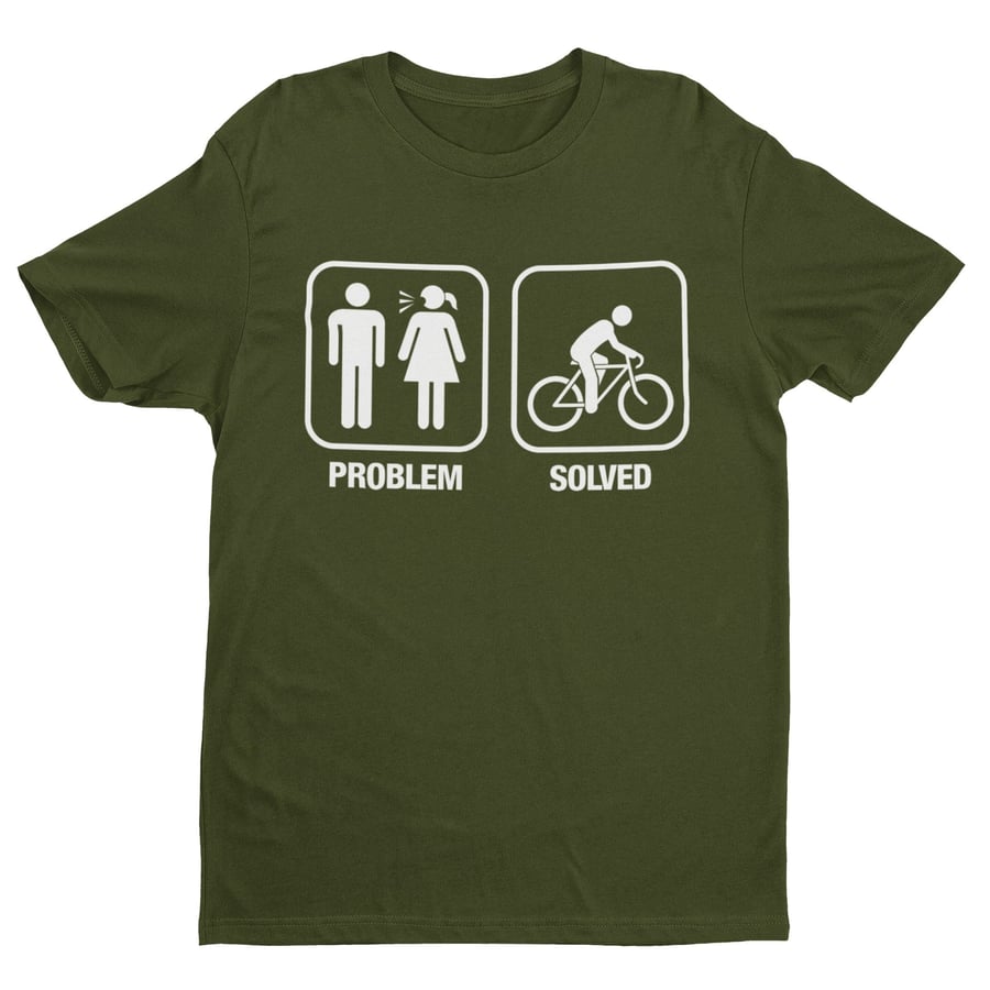 Funny Cyclist T Shirt Problem Solved with funny nagging wife partner girlfriend 
