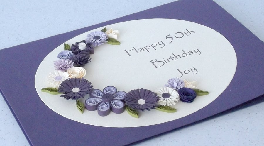 Quilled 50th birthday card 