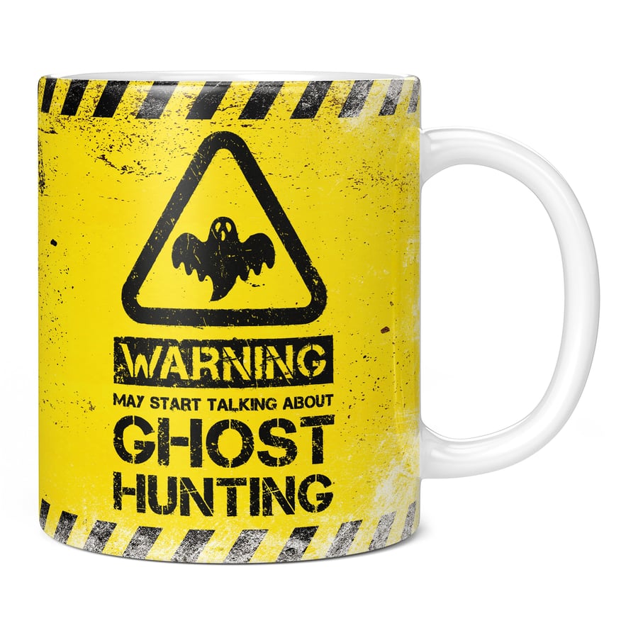 Warning May Start Talking About Ghost Hunting 11oz Coffee Mug Cup - Perfect Birt
