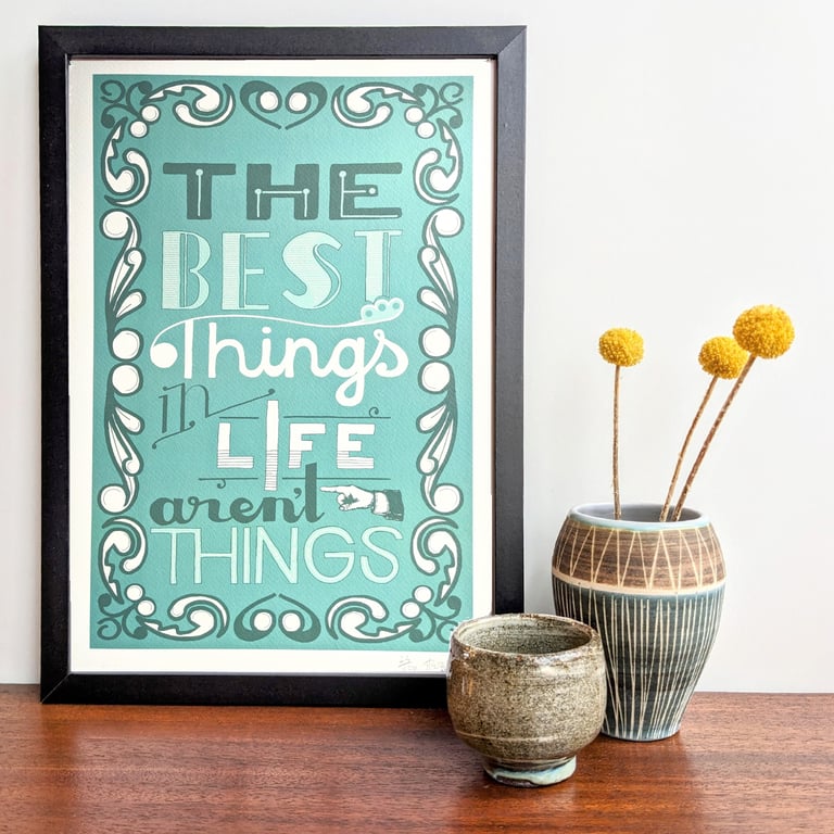 The Best Things in Life Aren't Things - blue