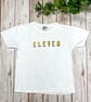 The ELEVEN Birthday Shirt. Eleventh Kids T-shirt- Number party outfit. Age 11 