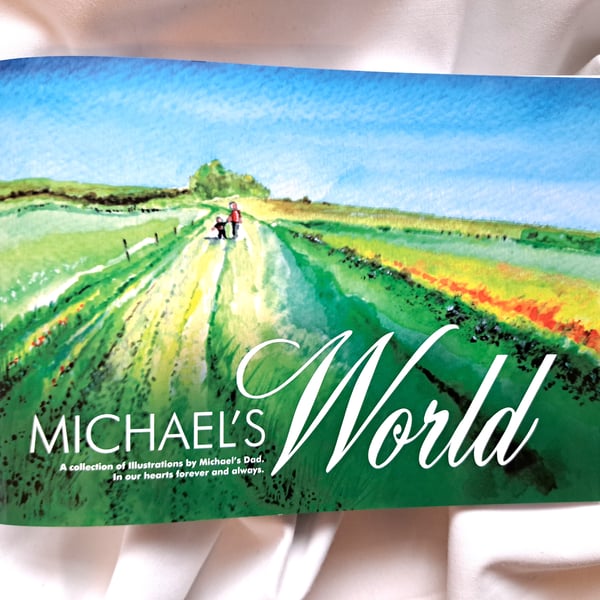 Michael's World, a book collection of illustrations as drawn by a Dad