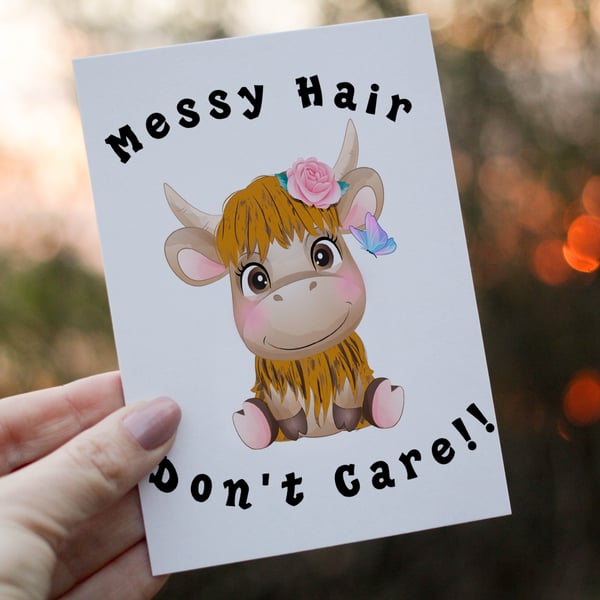 Messy Hair Don't Care Highland Cow Birthday Card, Highland Cow Birthday Card