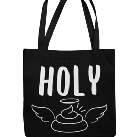 Holy Sh.t (Poo)  Novelty Tote Bag