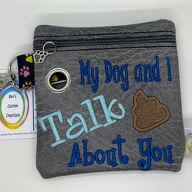 My Dog and i talk, Embroidered Poo bag dispenser. 