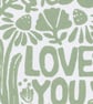 Love you Floral Greetings Card - Handcrafted Linocut - A6 - Image 3