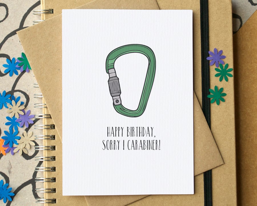Funny "Happy Birthday, Sorry I Carabiner" Rock Climbing Card