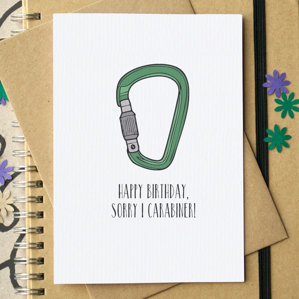 Funny "Happy Birthday, Sorry I Carabiner" Rock Climbing Card