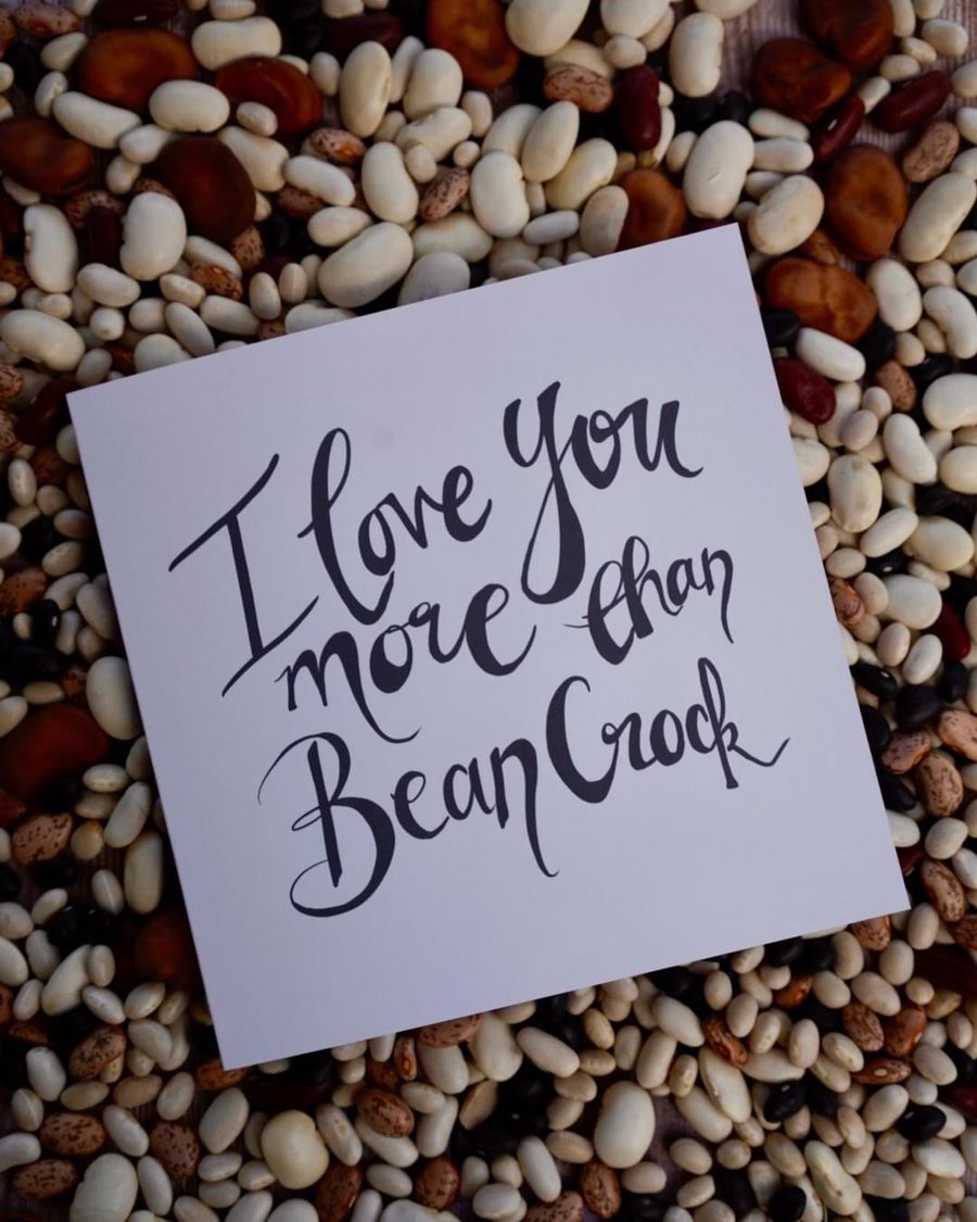 I love you more than bean crock card