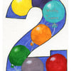 Hand painted number cards for birthdays and anniversaries. BALLOONS