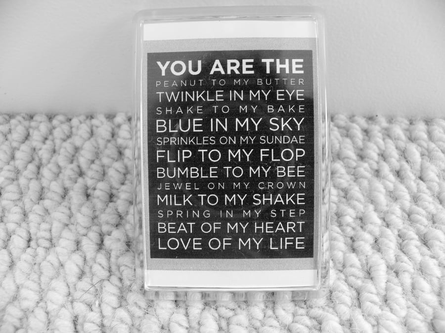 You Are The Peanut To My Butter Magnet