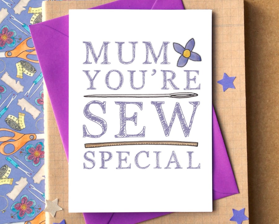 Mum You're Sew Special Card