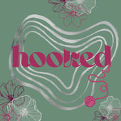 Hooked