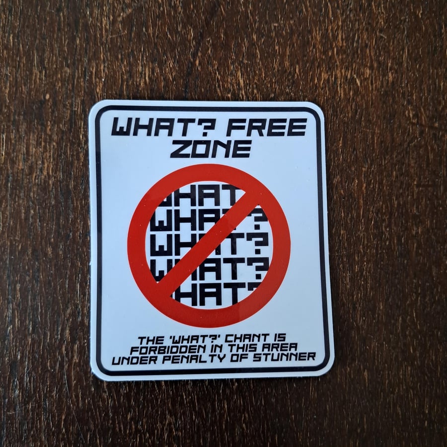 What Free Zone Sticker - Pro Wrestling Theme (2.5")