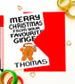 Funny Christmas Card From Your Favourite Ginger Personalised Gingerbread him her - Image 6