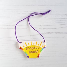 Positive Pants hanging decoration OR Magnet, Hand painted