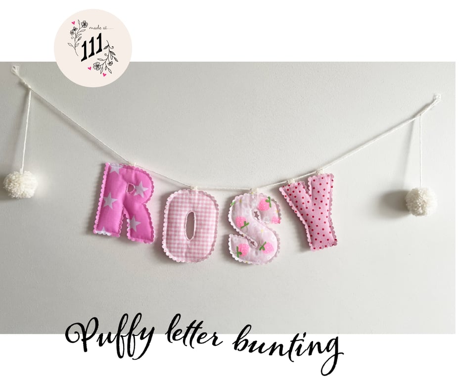Custom Made Name Bunting Puffy letters