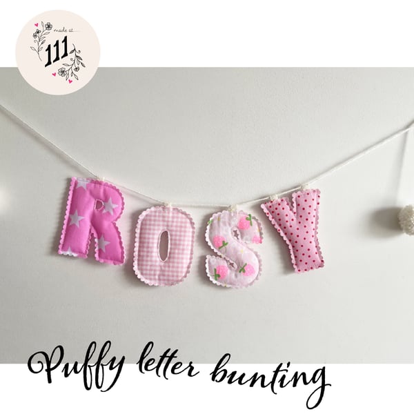Custom Made Name Bunting Puffy letters