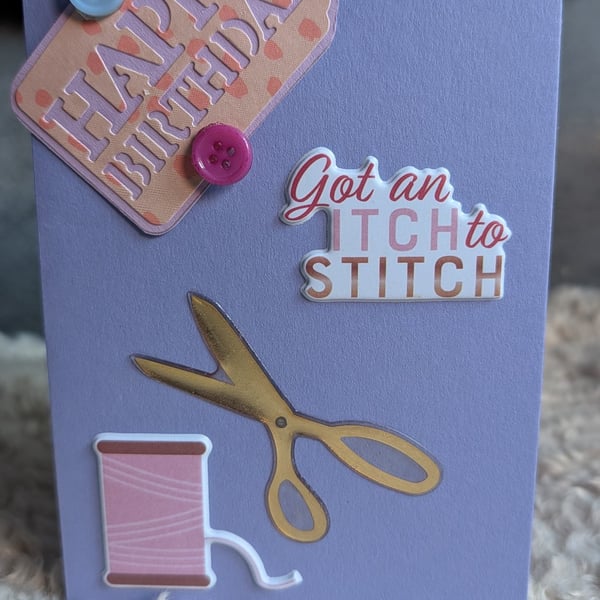 Birthday card - bright sewer's delight