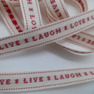 3 metres East of India ribbon Live, laugh, love 