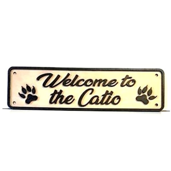 Catio Sign - Welcome to the Catio Wooden plaque