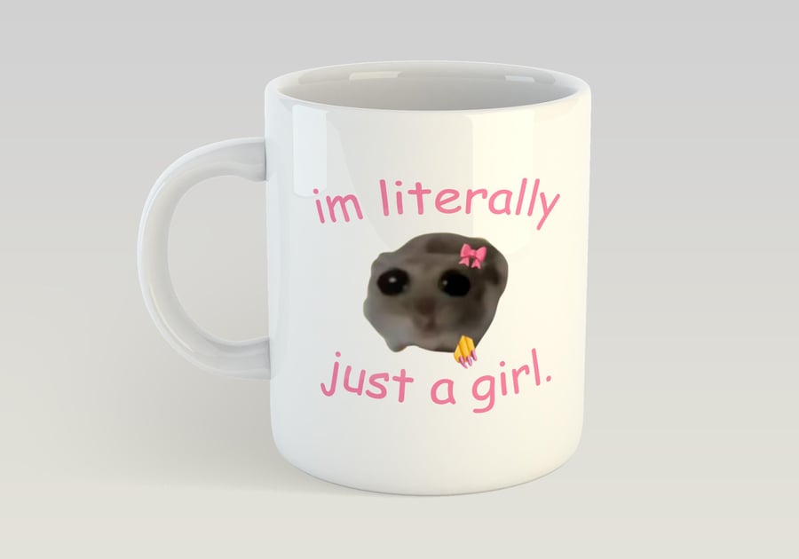 I'm Literally Just A Girl Valentines Girlfriend Meme Gift Funny 11oz Mug